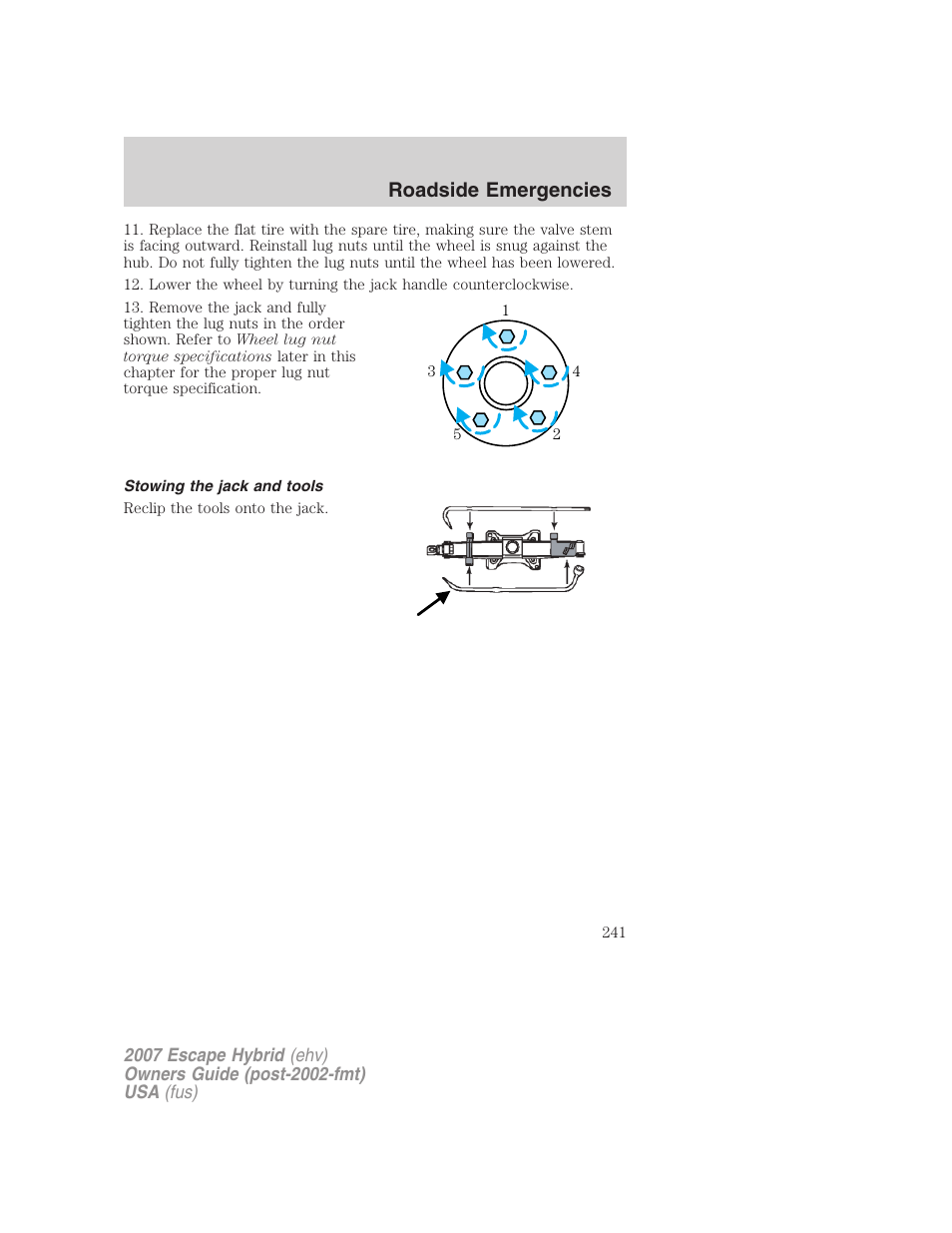 Stowing the jack and tools, Roadside emergencies | FORD 2007 Escape Hybrid User Manual | Page 241 / 336