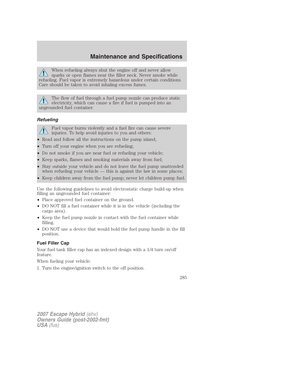 Refueling, Fuel filler cap, Maintenance and specifications | FORD 2007 Escape Hybrid User Manual | Page 285 / 336