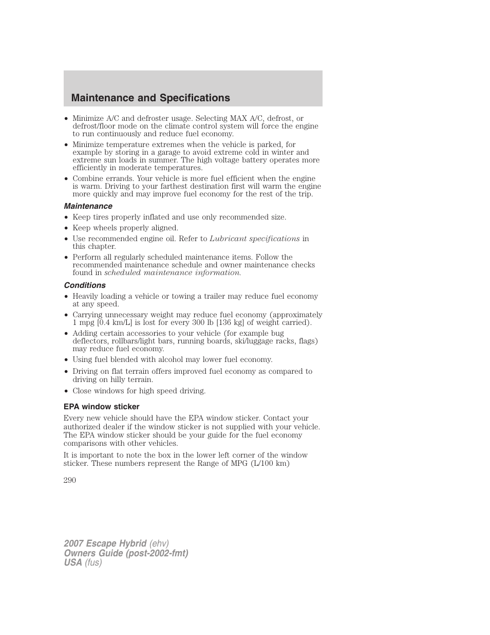 Maintenance, Conditions, Epa window sticker | Maintenance and specifications | FORD 2007 Escape Hybrid User Manual | Page 290 / 336