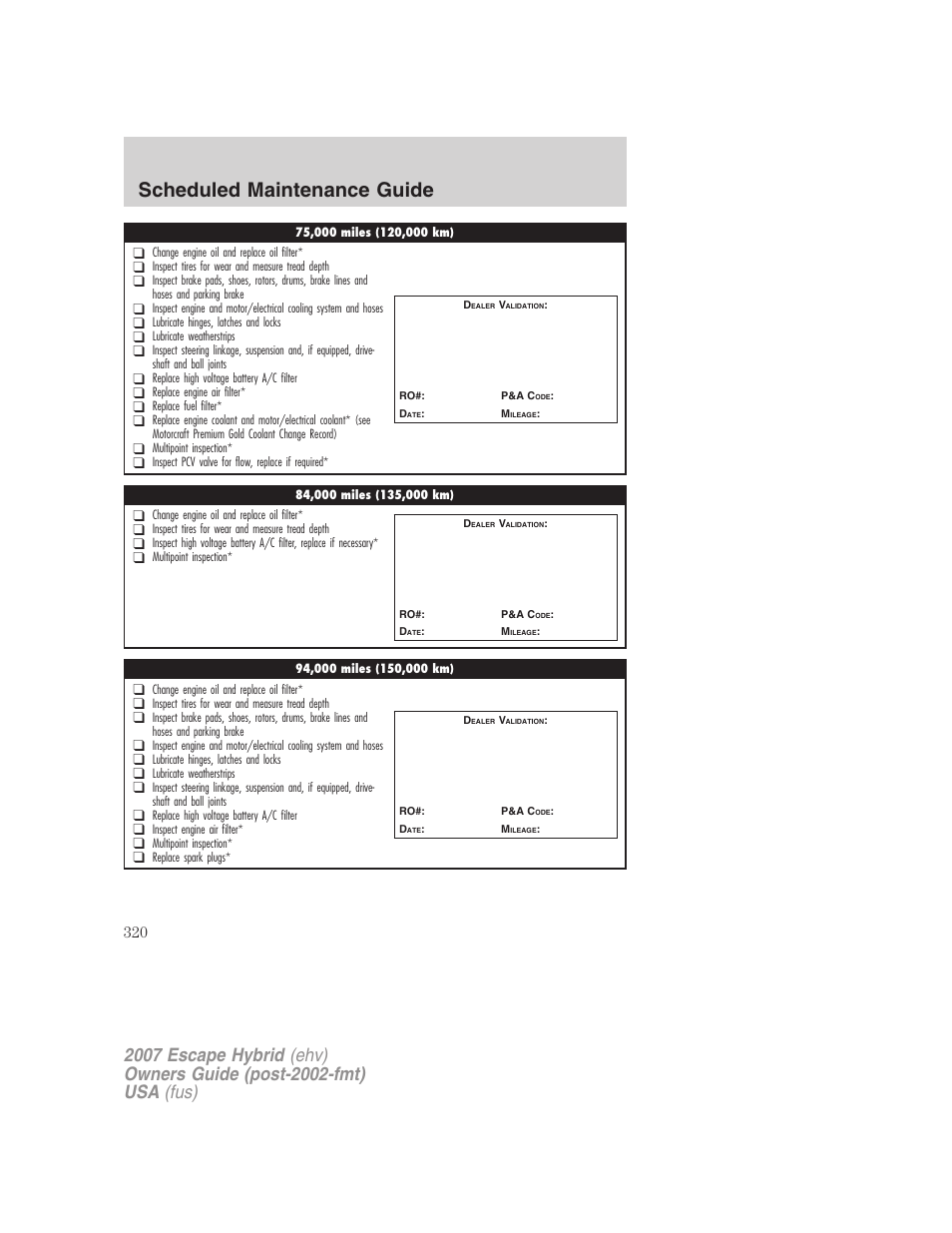 Scheduled maintenance guide | FORD 2007 Escape Hybrid User Manual | Page 320 / 336
