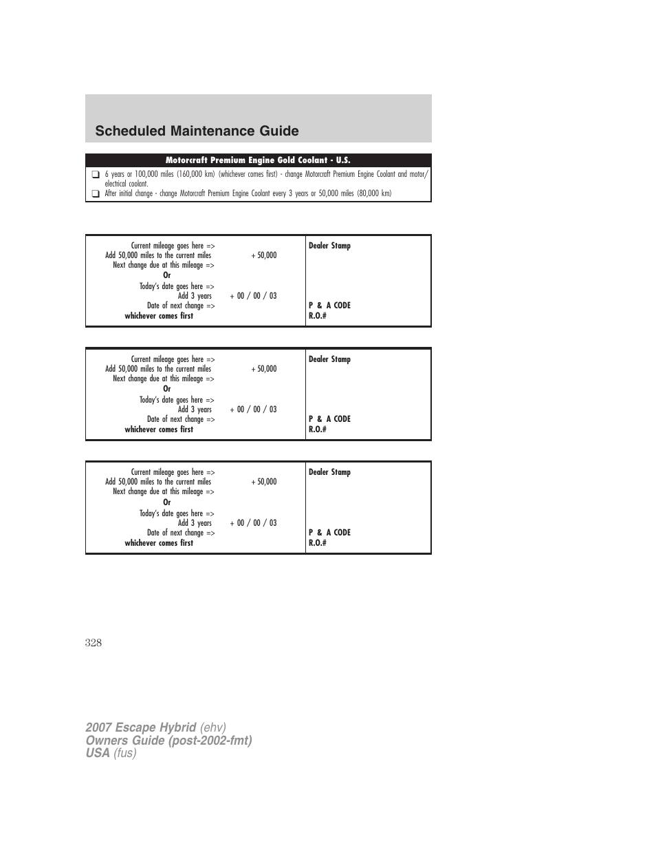 Scheduled maintenance guide | FORD 2007 Escape Hybrid User Manual | Page 328 / 336