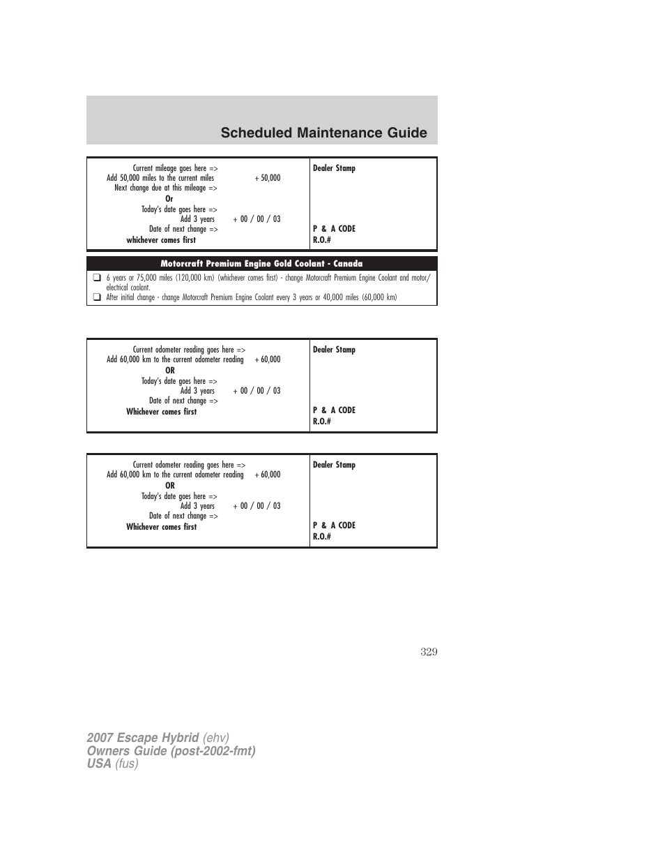 Scheduled maintenance guide | FORD 2007 Escape Hybrid User Manual | Page 329 / 336