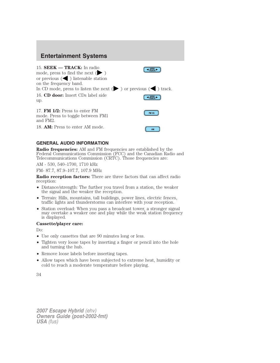 General audio information, Entertainment systems | FORD 2007 Escape Hybrid User Manual | Page 34 / 336