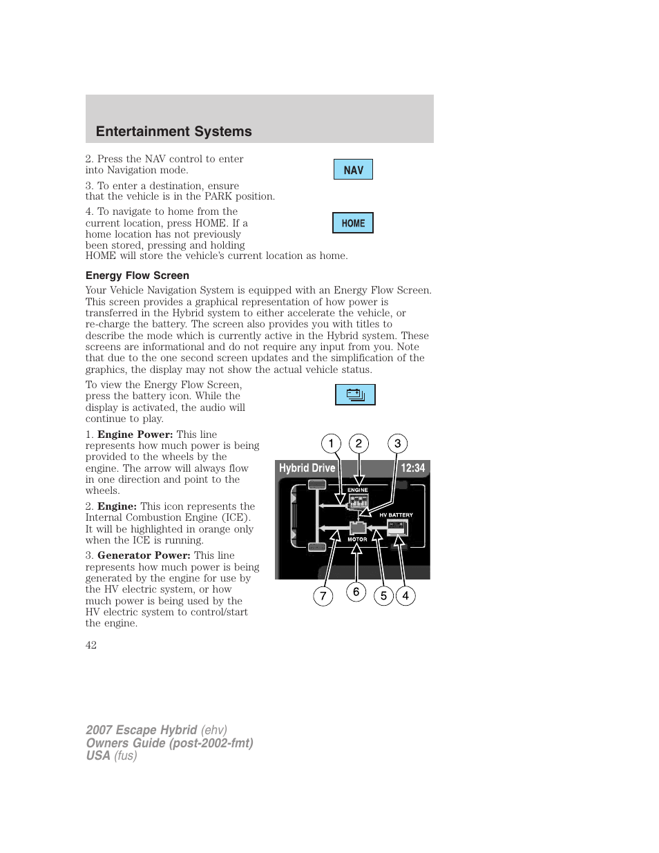 Energy flow screen, Entertainment systems | FORD 2007 Escape Hybrid User Manual | Page 42 / 336