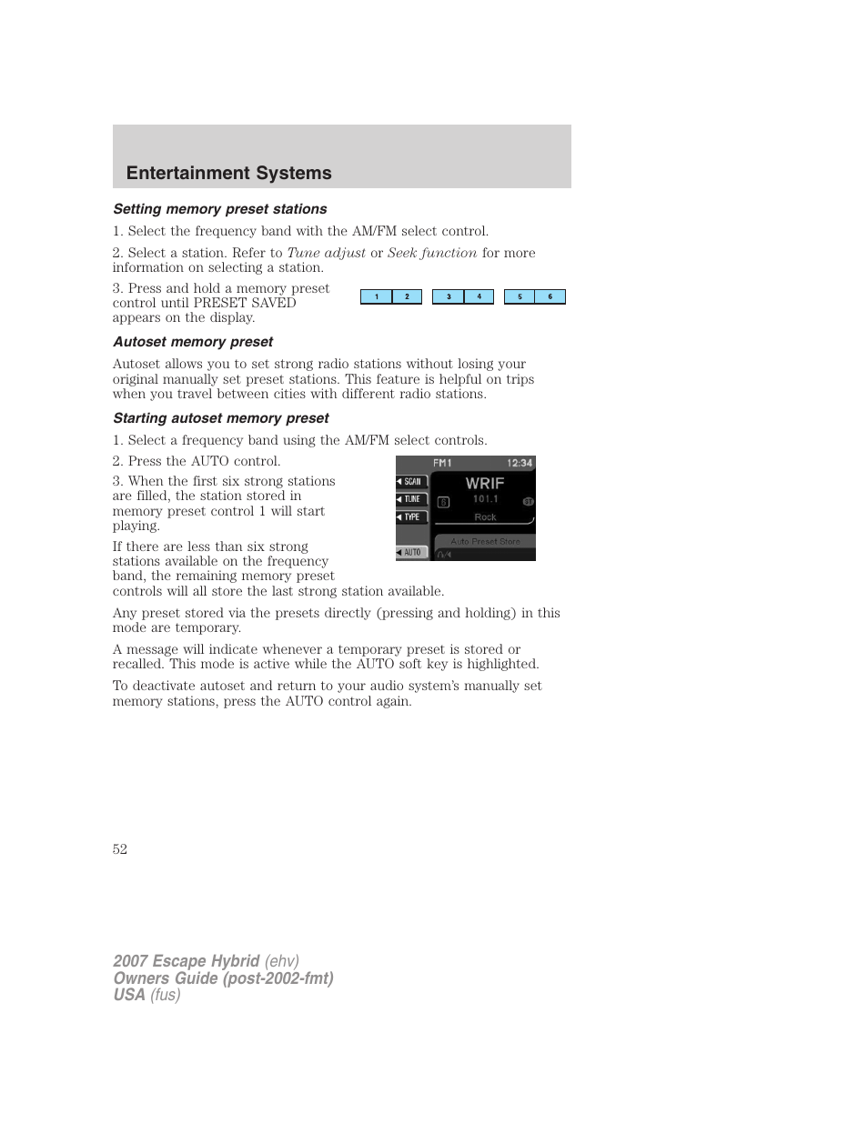 Setting memory preset stations, Autoset memory preset, Starting autoset memory preset | Entertainment systems | FORD 2007 Escape Hybrid User Manual | Page 52 / 336