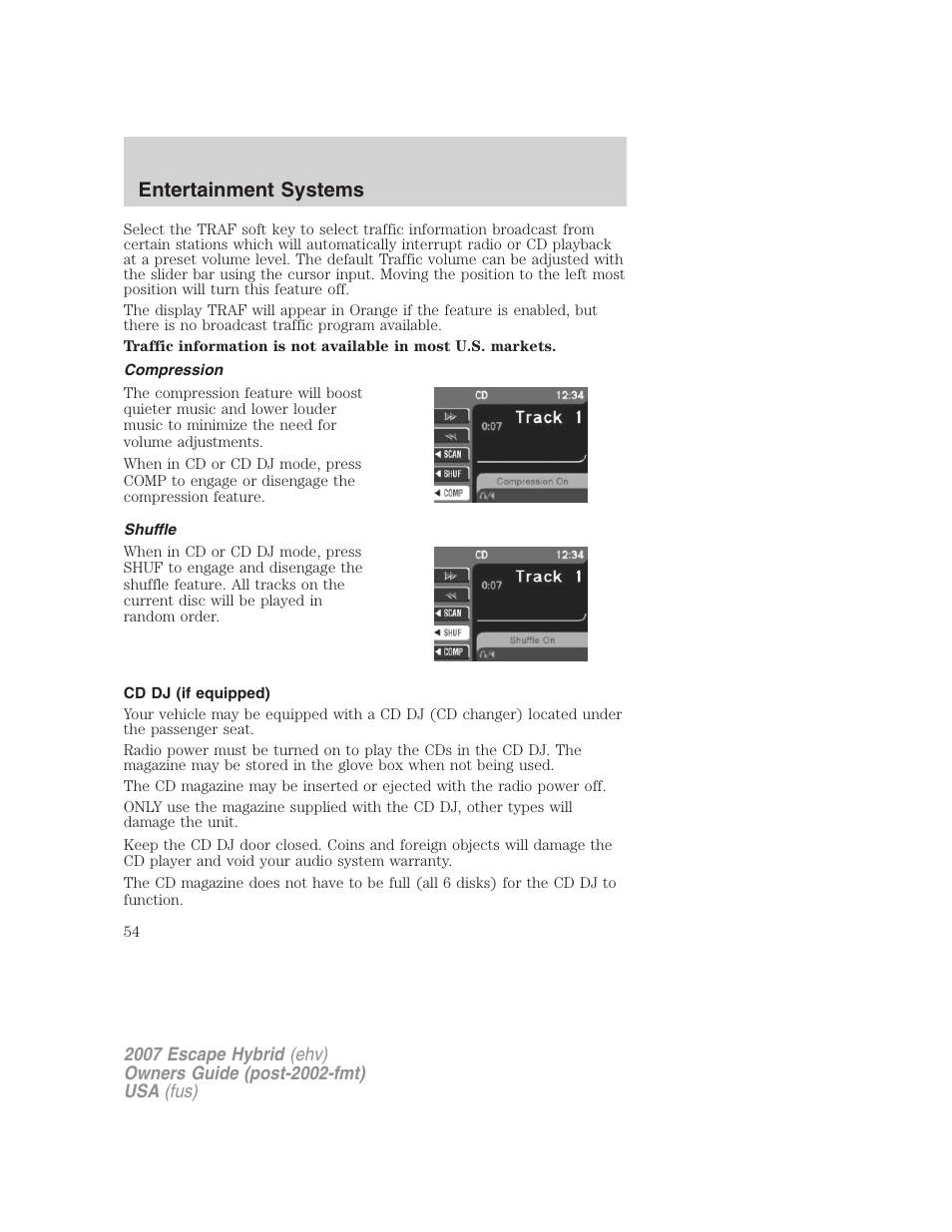 Compression, Shuffle, Cd dj (if equipped) | Entertainment systems | FORD 2007 Escape Hybrid User Manual | Page 54 / 336