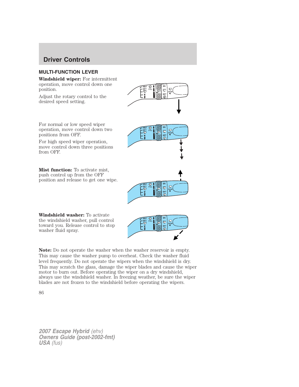 Driver controls, Multi-function lever, Windshield wiper/washer control | FORD 2007 Escape Hybrid User Manual | Page 86 / 336