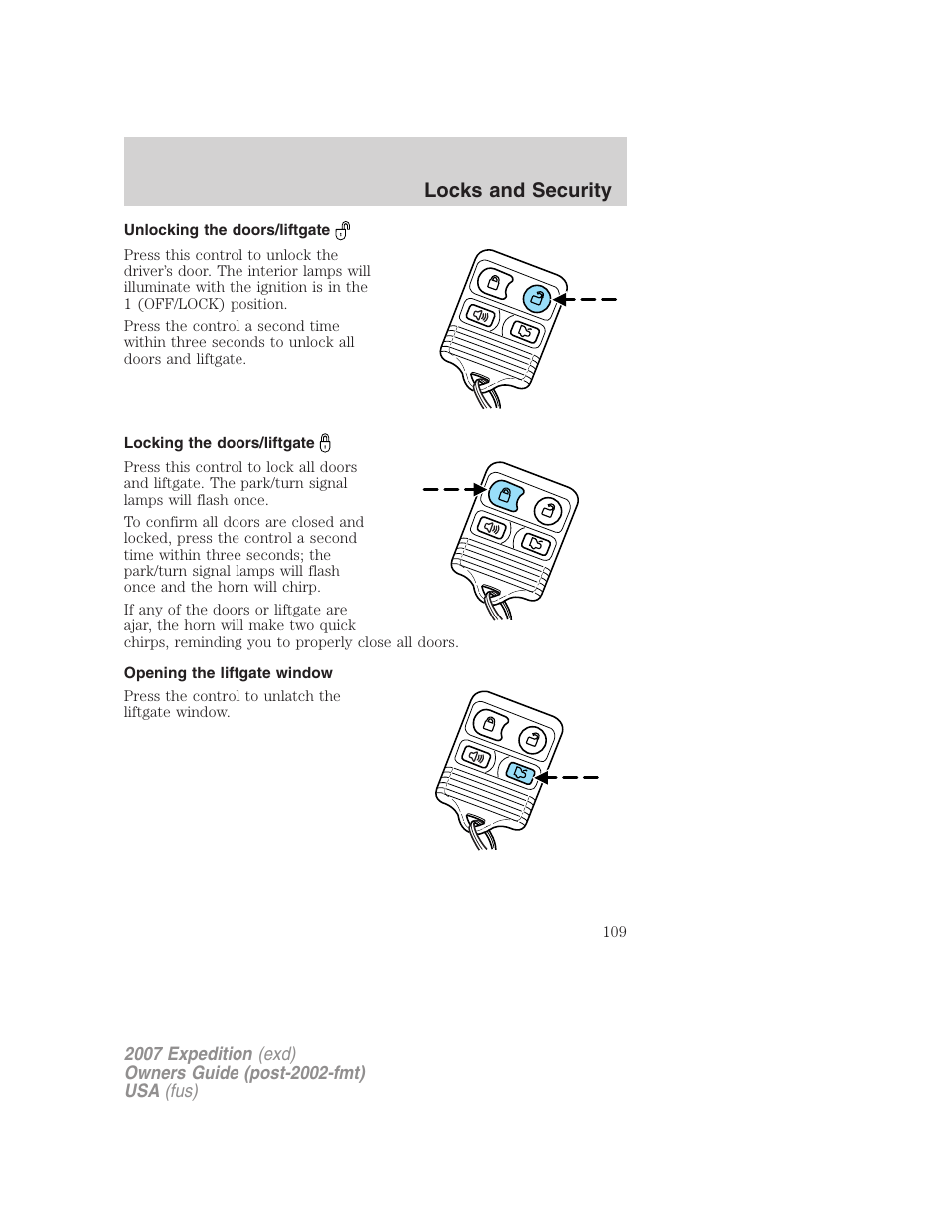 Unlocking the doors/liftgate, Locking the doors/liftgate, Opening the liftgate window | Locks and security | FORD 2007 Expedition v.1 User Manual | Page 109 / 328