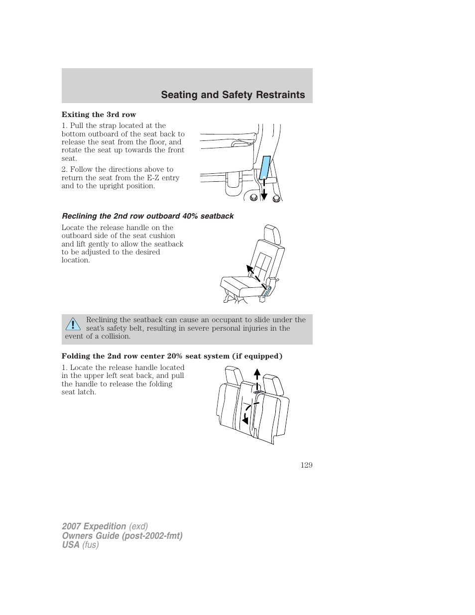 Reclining the 2nd row outboard 40% seatback, Seating and safety restraints | FORD 2007 Expedition v.1 User Manual | Page 129 / 328