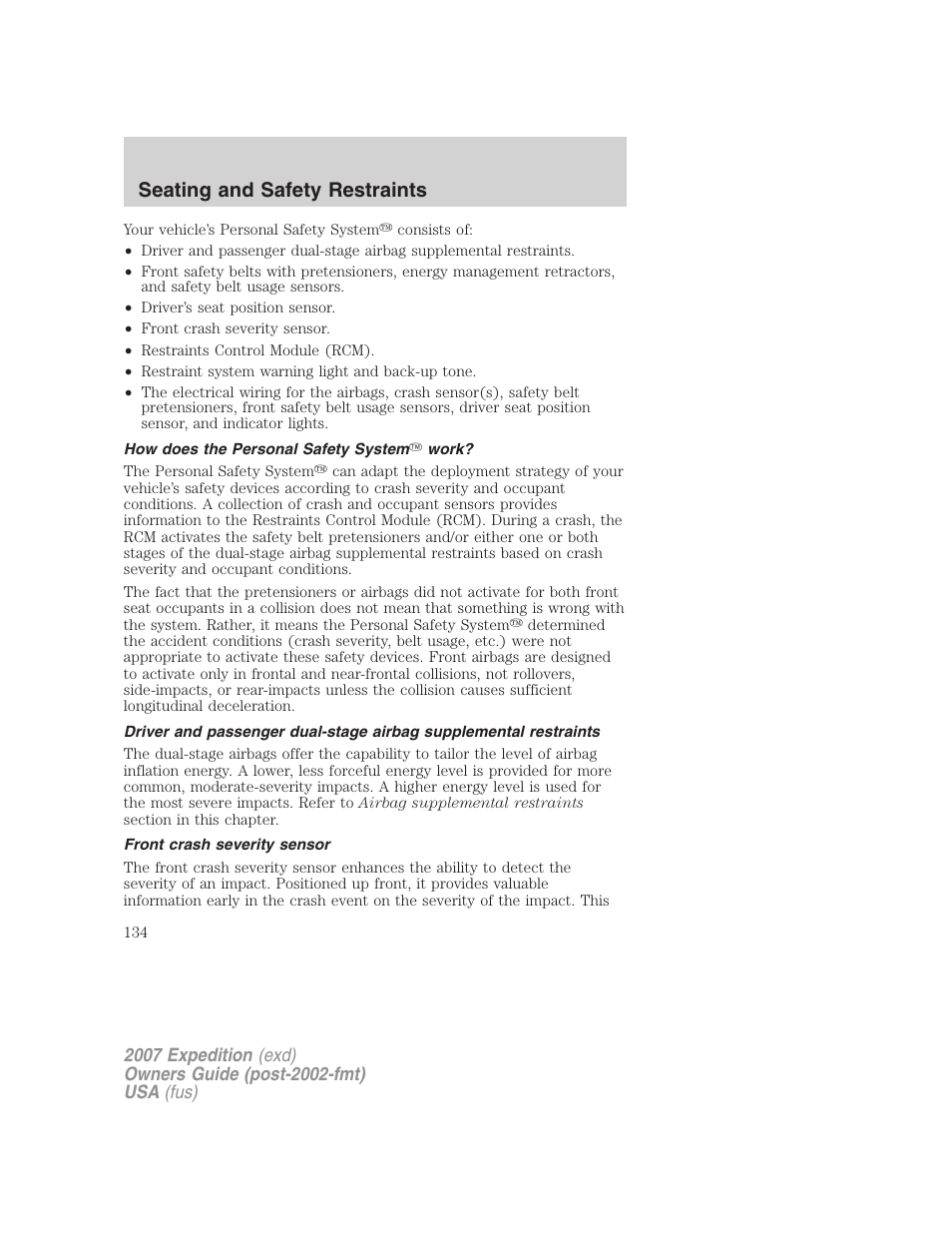 How does the personal safety system work, Front crash severity sensor, Seating and safety restraints | FORD 2007 Expedition v.1 User Manual | Page 134 / 328