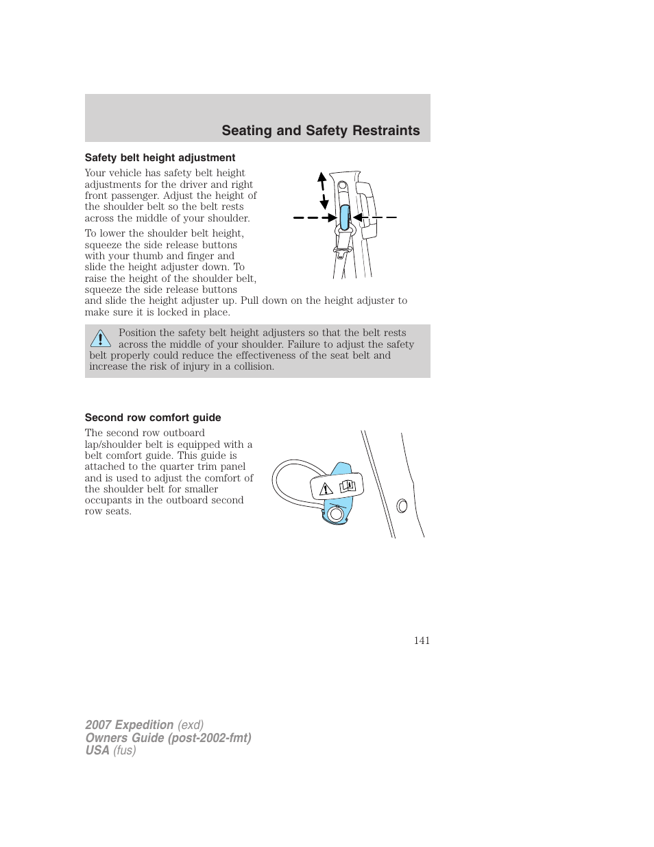 Safety belt height adjustment, Second row comfort guide, Seating and safety restraints | FORD 2007 Expedition v.1 User Manual | Page 141 / 328