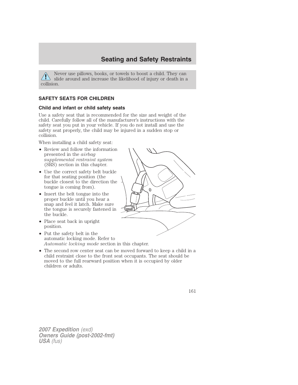 Safety seats for children, Child and infant or child safety seats, Seating and safety restraints | FORD 2007 Expedition v.1 User Manual | Page 161 / 328