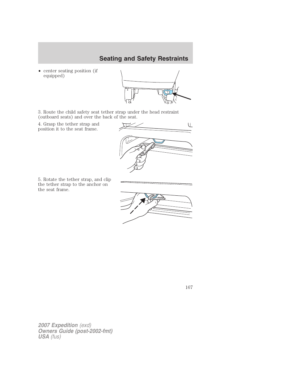 Seating and safety restraints | FORD 2007 Expedition v.1 User Manual | Page 167 / 328