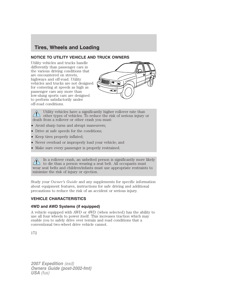 Tires, wheels and loading, Notice to utility vehicle and truck owners, Vehicle characteristics | 4wd and awd systems (if equipped) | FORD 2007 Expedition v.1 User Manual | Page 172 / 328