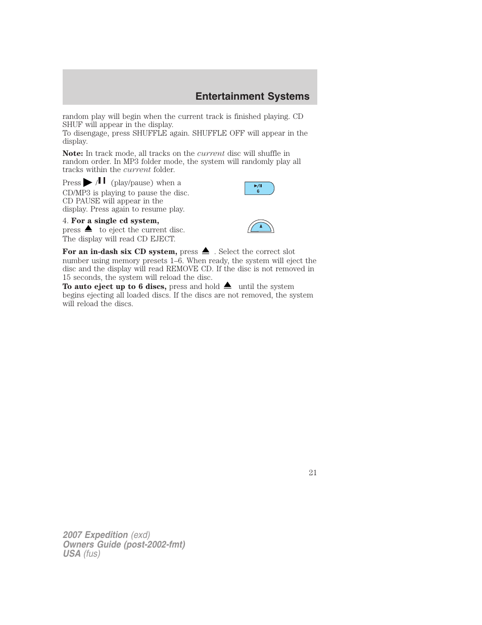 Entertainment systems | FORD 2007 Expedition v.1 User Manual | Page 21 / 328