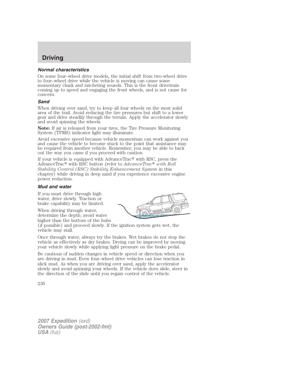 Normal characteristics, Sand, Mud and water | Driving | FORD 2007 Expedition v.1 User Manual | Page 236 / 328