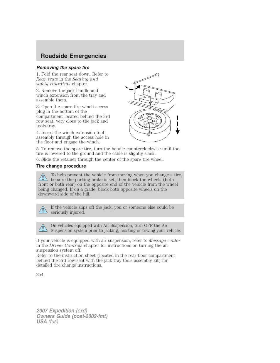 Removing the spare tire, Tire change procedure, Roadside emergencies | FORD 2007 Expedition v.1 User Manual | Page 254 / 328