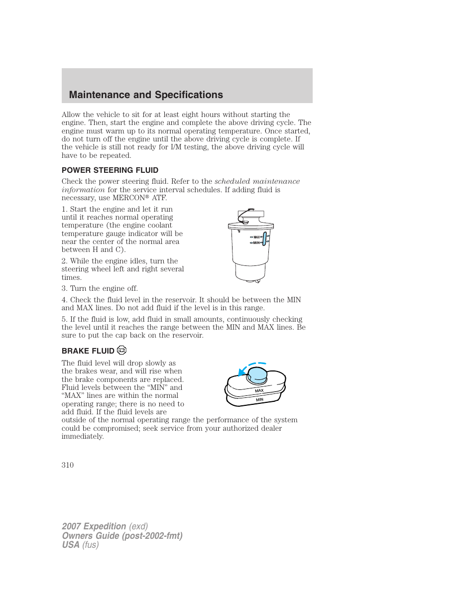 Power steering fluid, Brake fluid, Maintenance and specifications | FORD 2007 Expedition v.1 User Manual | Page 310 / 328