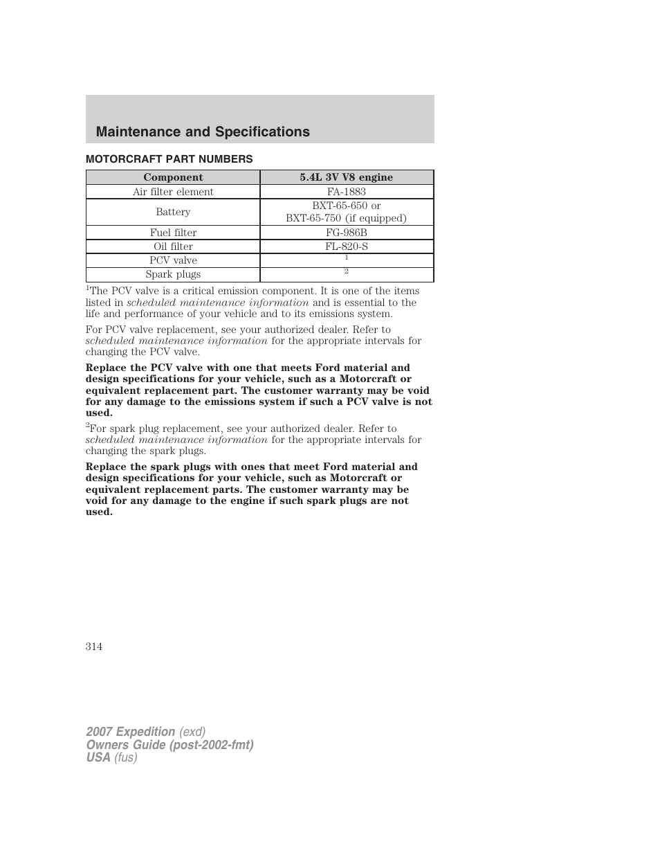 Motorcraft part numbers, Part numbers, Maintenance and specifications | FORD 2007 Expedition v.1 User Manual | Page 314 / 328