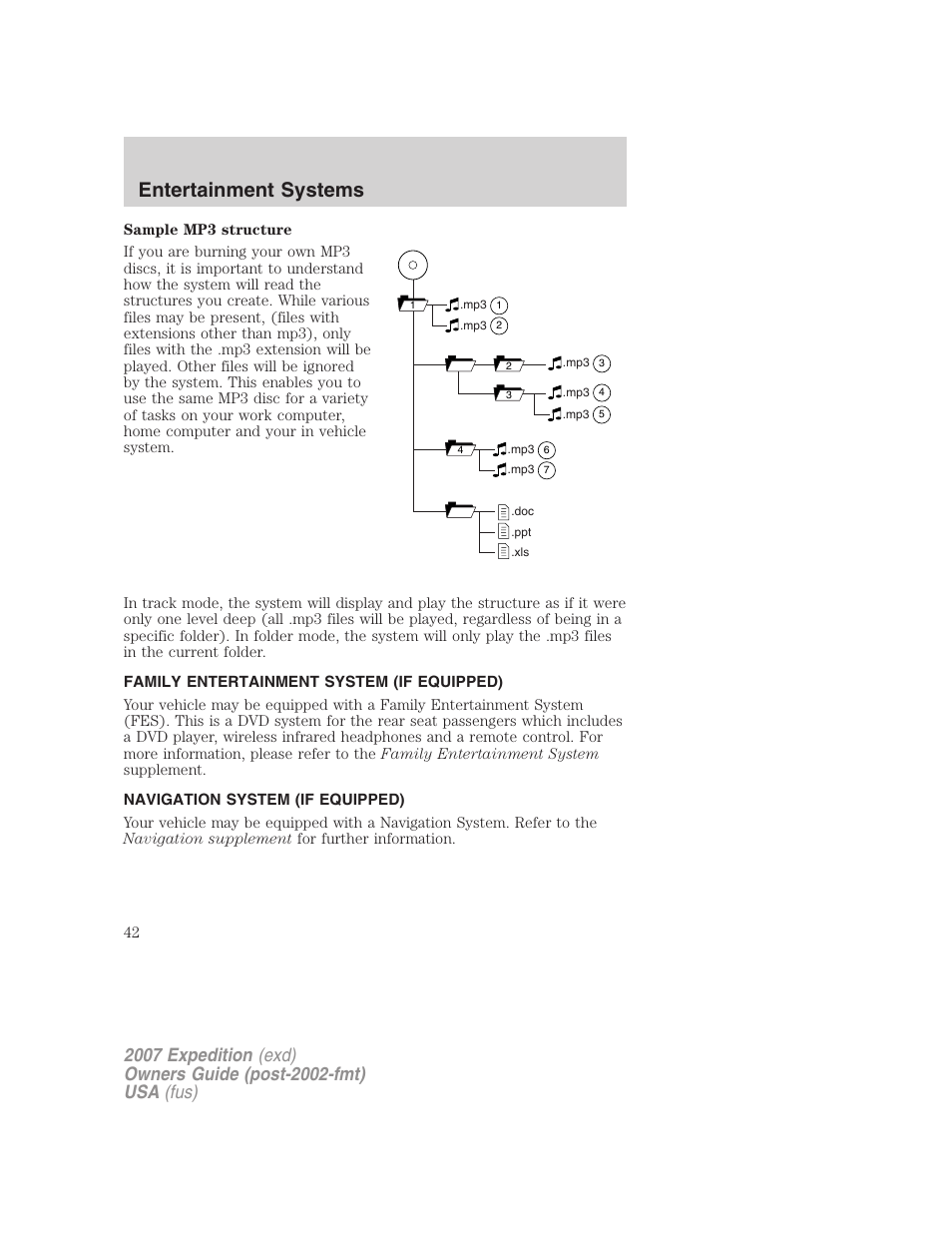Family entertainment system (if equipped), Navigation system (if equipped), Entertainment systems | FORD 2007 Expedition v.1 User Manual | Page 42 / 328