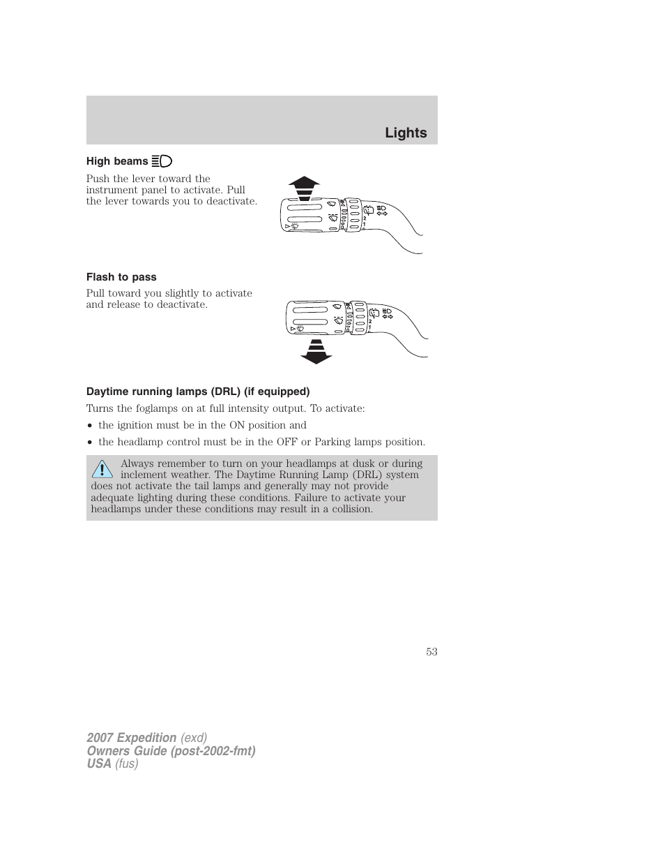 High beams, Flash to pass, Daytime running lamps (drl) (if equipped) | Lights | FORD 2007 Expedition v.1 User Manual | Page 53 / 328