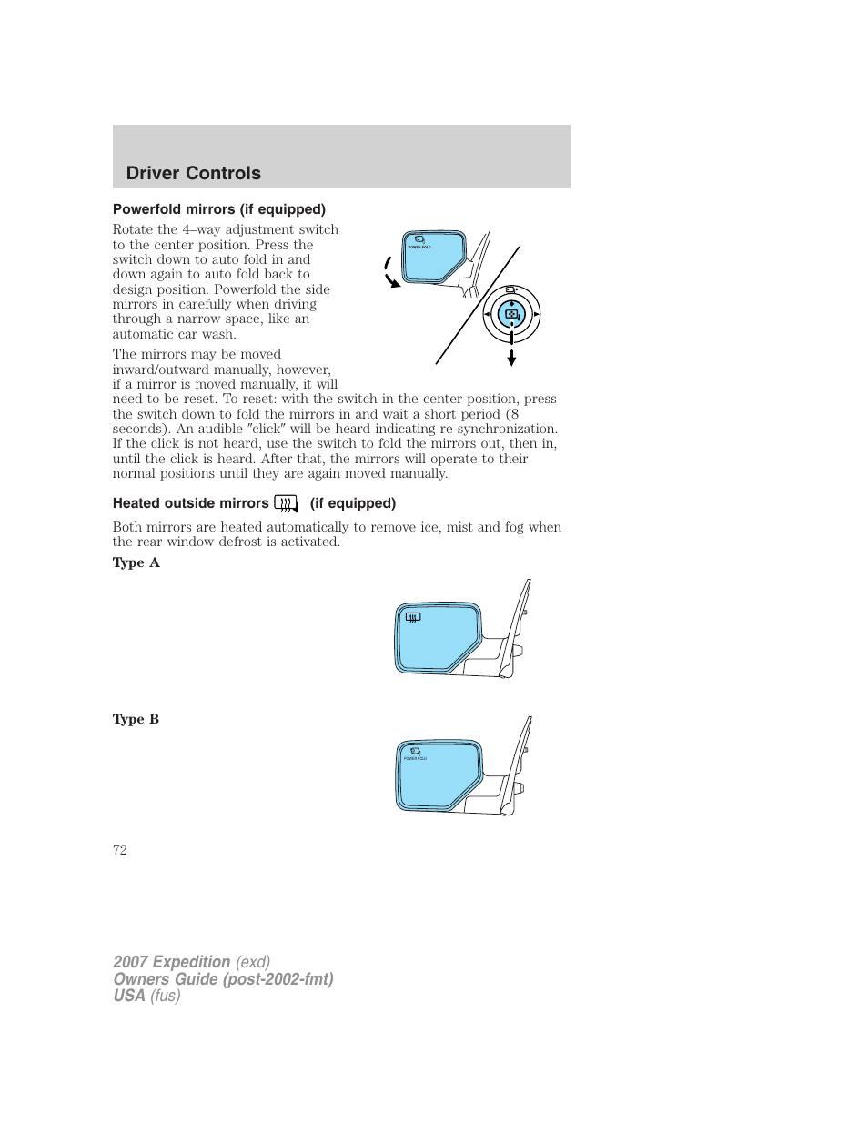 Powerfold mirrors (if equipped), Heated outside mirrors (if equipped), Driver controls | FORD 2007 Expedition v.1 User Manual | Page 72 / 328