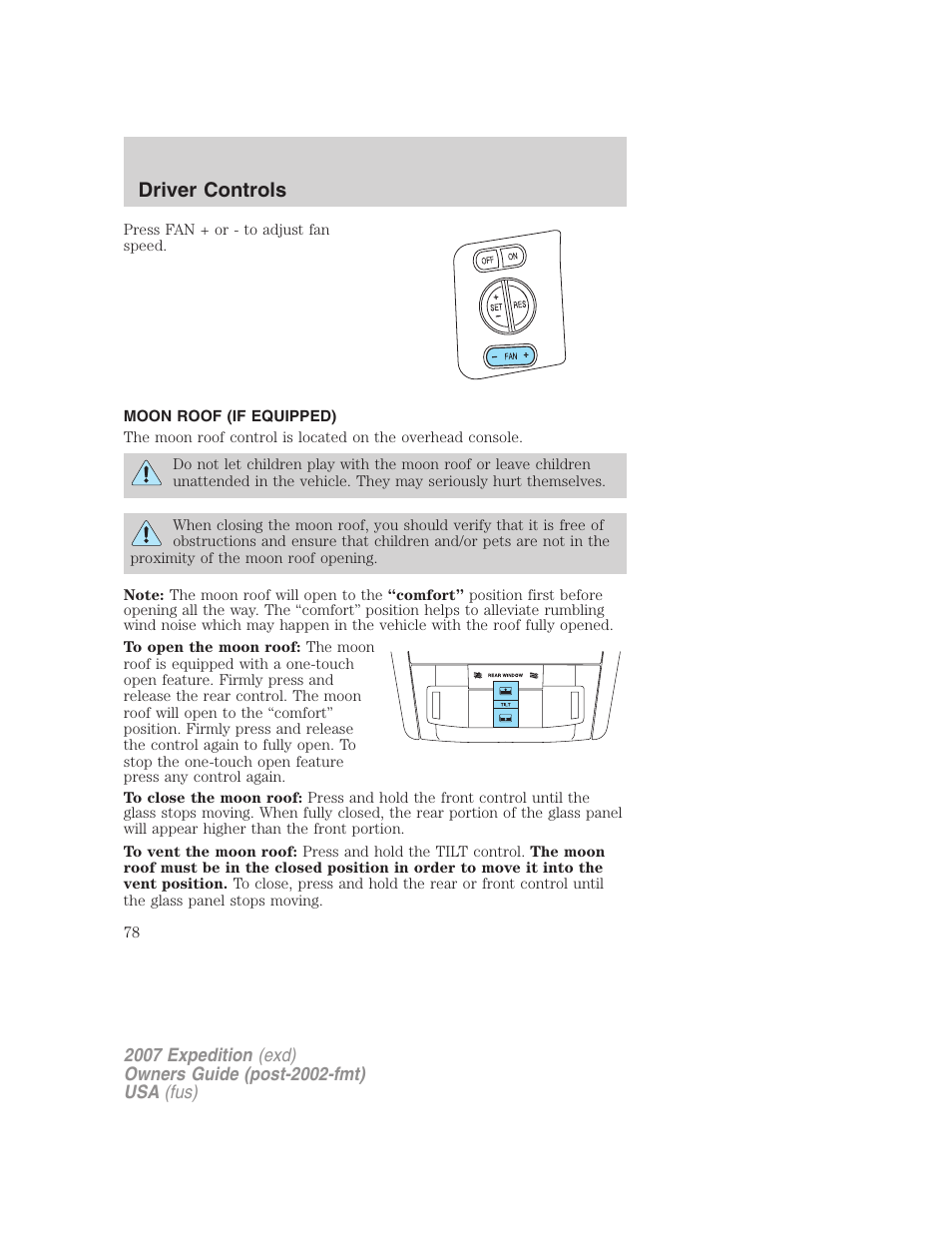 Moon roof (if equipped), Moon roof, Driver controls | FORD 2007 Expedition v.1 User Manual | Page 78 / 328