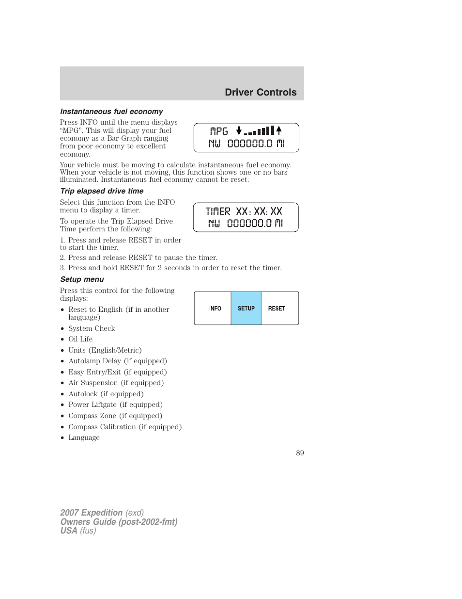 Instantaneous fuel economy, Trip elapsed drive time, Setup menu | Driver controls | FORD 2007 Expedition v.1 User Manual | Page 89 / 328