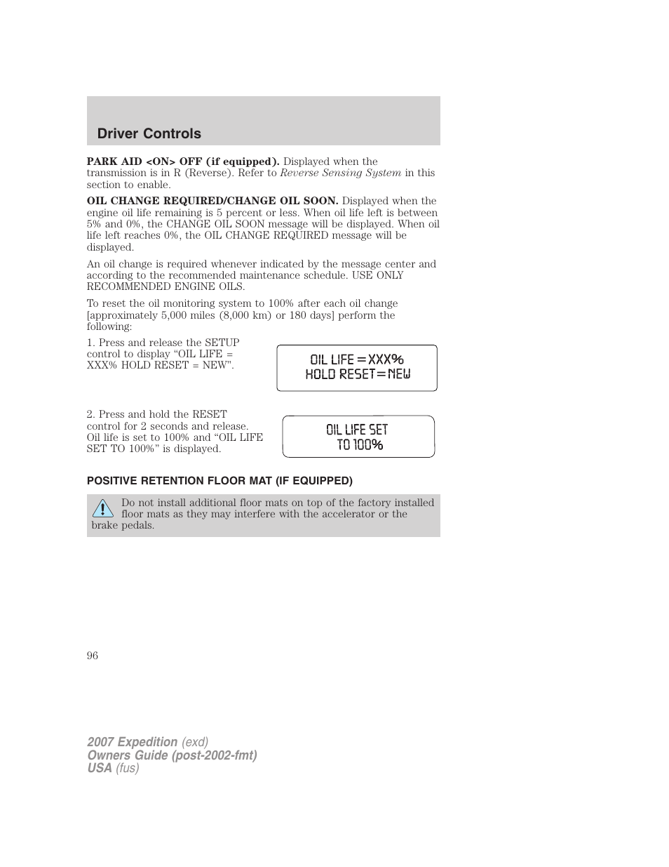 Positive retention floor mat (if equipped), Driver controls | FORD 2007 Expedition v.1 User Manual | Page 96 / 328