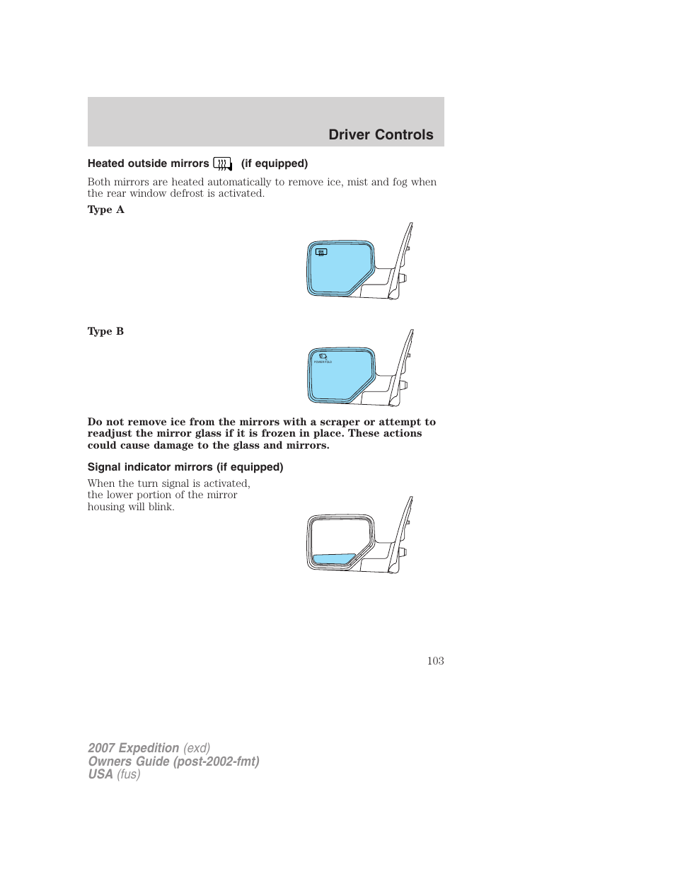 Heated outside mirrors (if equipped), Signal indicator mirrors (if equipped), Driver controls | FORD 2007 Expedition v.2 User Manual | Page 103 / 376