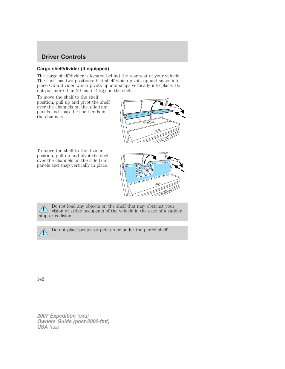 Cargo shelf/divider (if equipped), Driver controls | FORD 2007 Expedition v.2 User Manual | Page 142 / 376