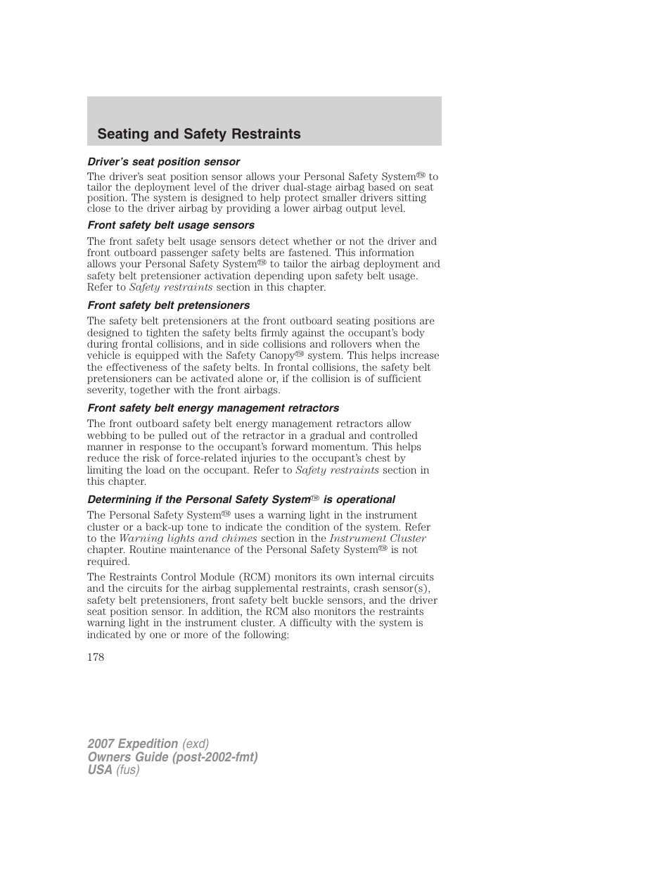 Driver’s seat position sensor, Front safety belt usage sensors, Front safety belt pretensioners | Front safety belt energy management retractors, Seating and safety restraints | FORD 2007 Expedition v.2 User Manual | Page 178 / 376