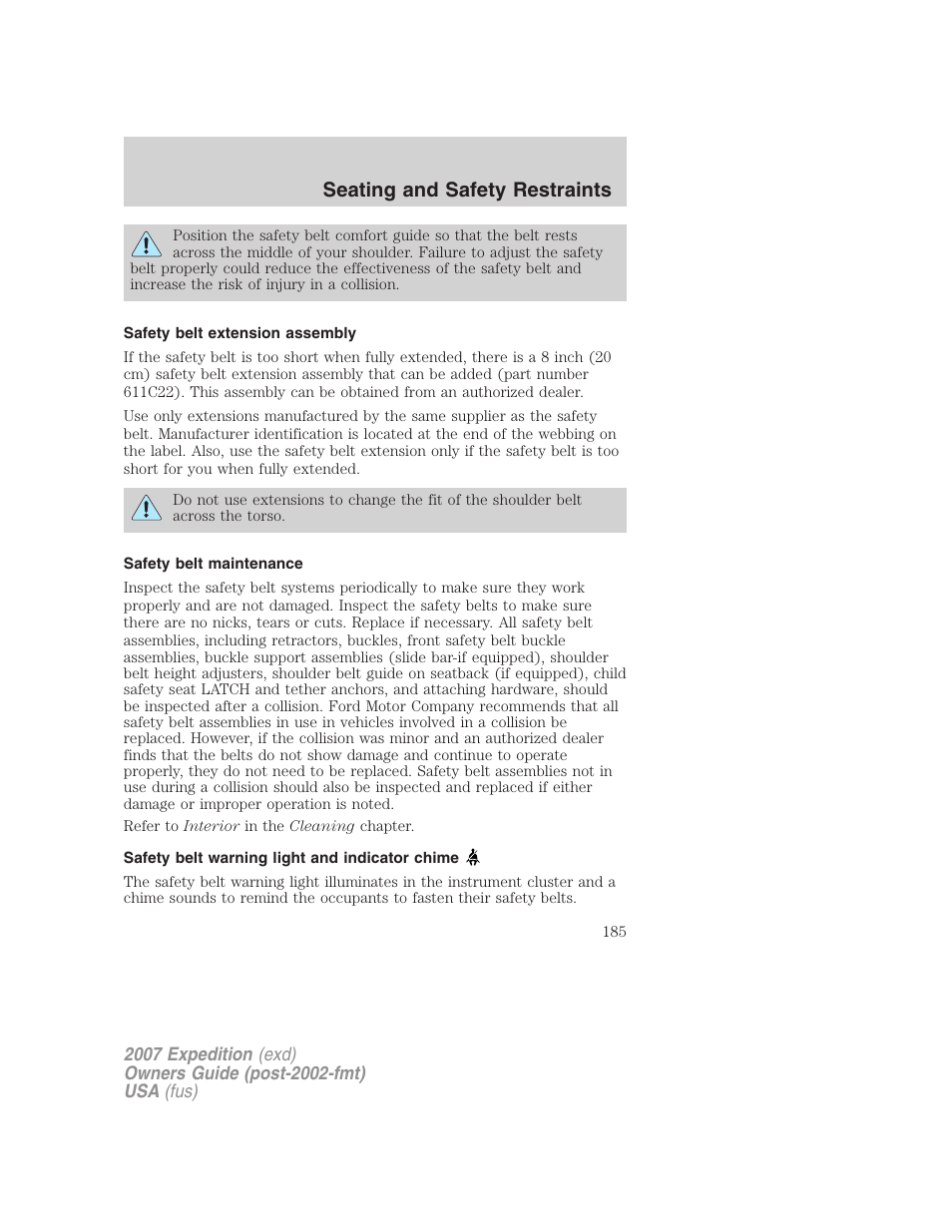 Safety belt extension assembly, Safety belt maintenance, Safety belt warning light and indicator chime | Seating and safety restraints | FORD 2007 Expedition v.2 User Manual | Page 185 / 376