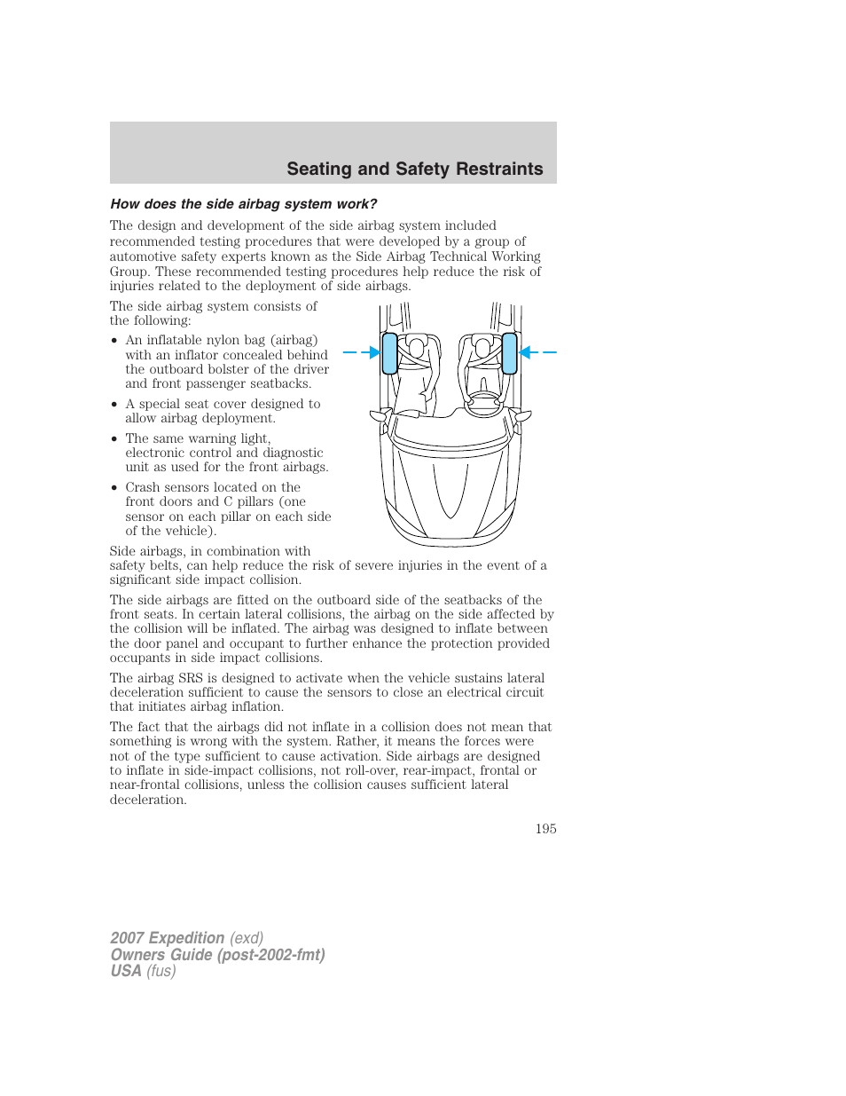 How does the side airbag system work, Seating and safety restraints | FORD 2007 Expedition v.2 User Manual | Page 195 / 376