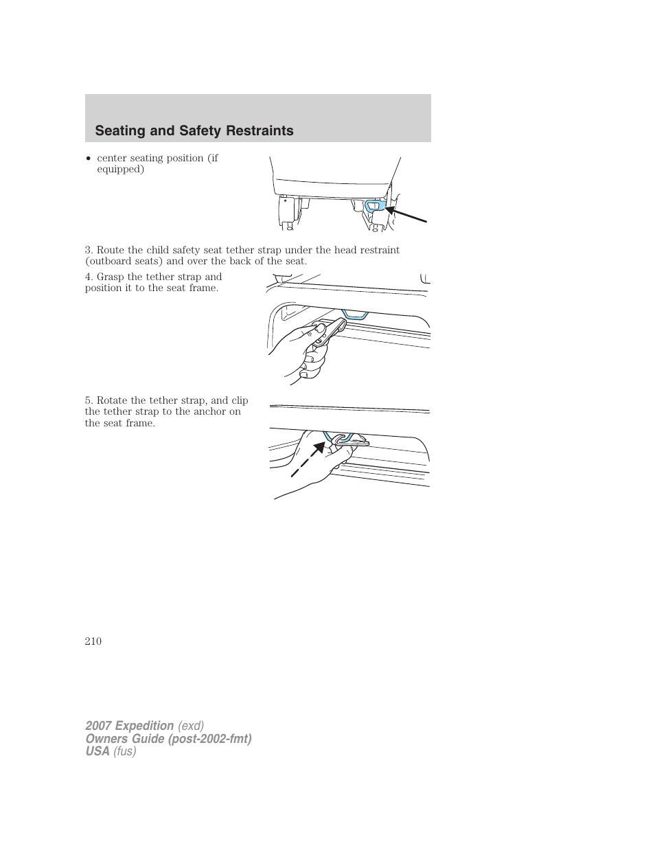 Seating and safety restraints | FORD 2007 Expedition v.2 User Manual | Page 210 / 376