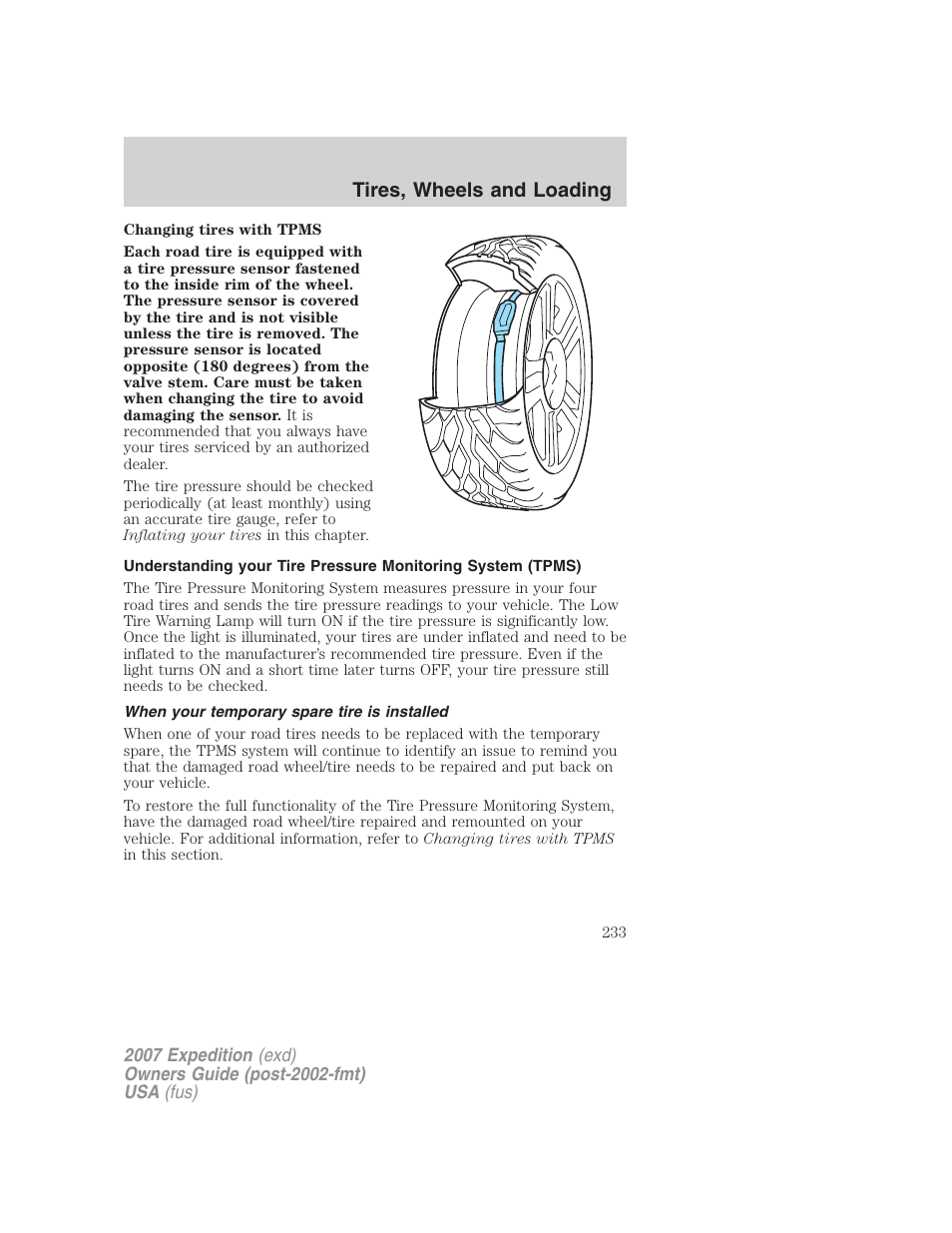 When your temporary spare tire is installed, Tires, wheels and loading | FORD 2007 Expedition v.2 User Manual | Page 233 / 376