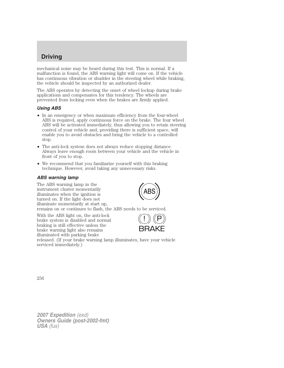 Using abs, Abs warning lamp, Abs p ! brake | FORD 2007 Expedition v.2 User Manual | Page 256 / 376