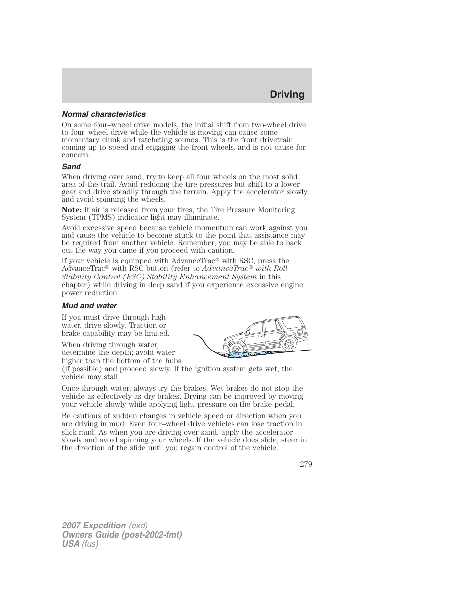 Normal characteristics, Sand, Mud and water | Driving | FORD 2007 Expedition v.2 User Manual | Page 279 / 376