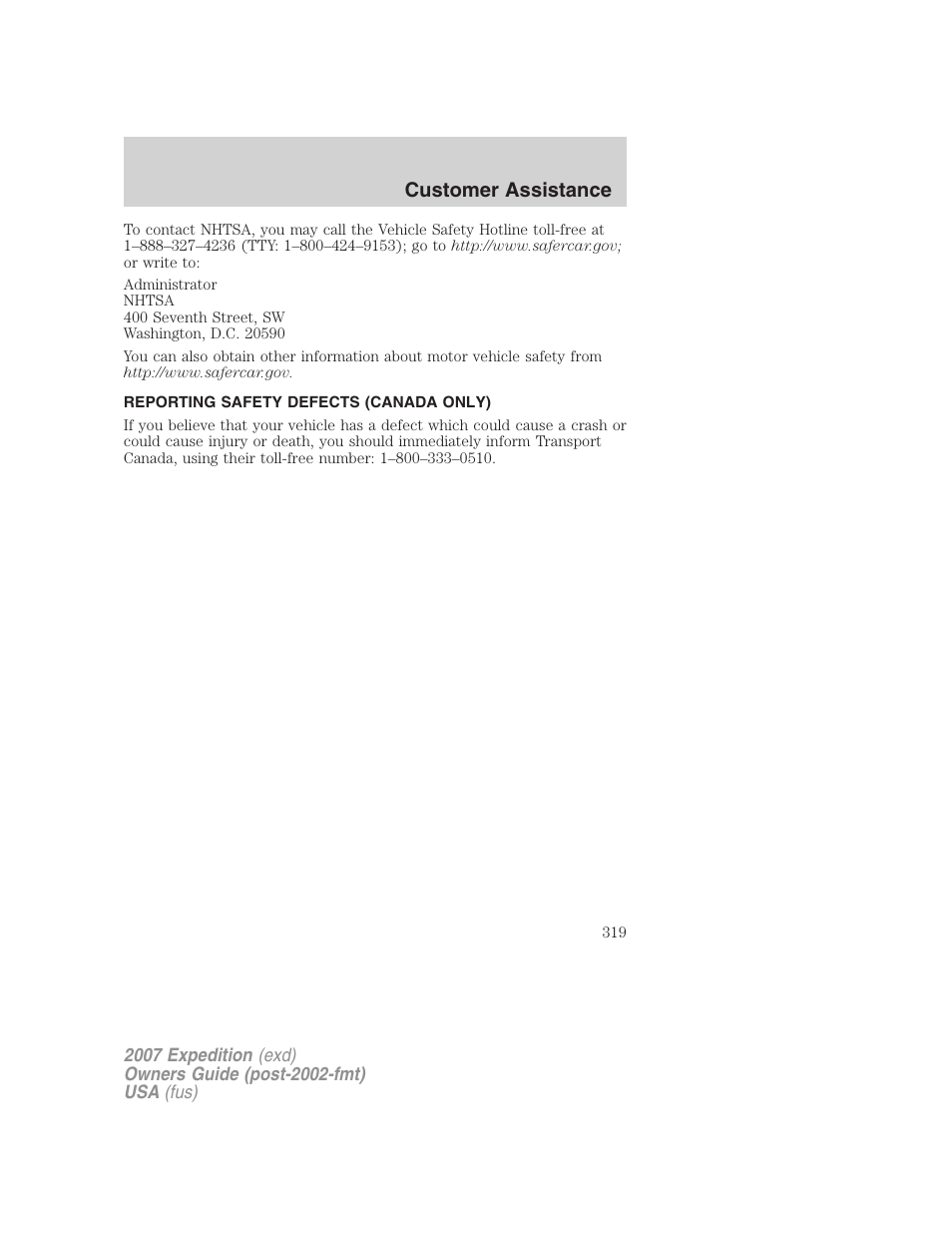 Reporting safety defects (canada only), Customer assistance | FORD 2007 Expedition v.2 User Manual | Page 319 / 376
