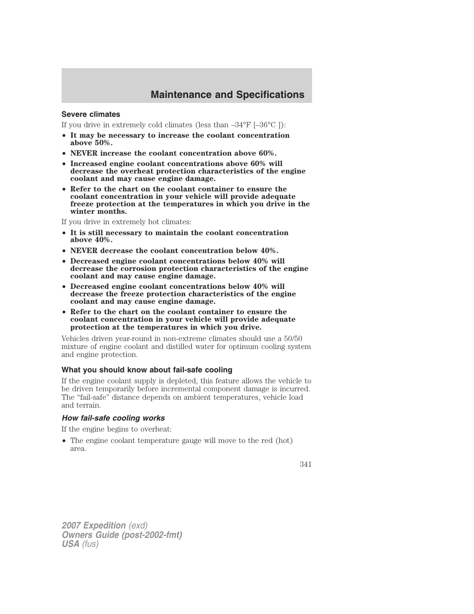 Severe climates, What you should know about fail-safe cooling, How fail-safe cooling works | Maintenance and specifications | FORD 2007 Expedition v.2 User Manual | Page 341 / 376