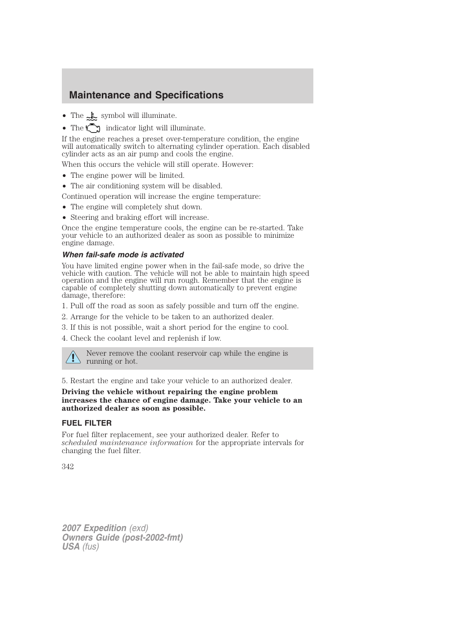 When fail-safe mode is activated, Fuel filter, Maintenance and specifications | FORD 2007 Expedition v.2 User Manual | Page 342 / 376