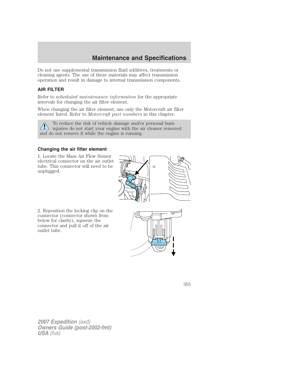 Air filter, Changing the air filter element, Air filter(s) | Maintenance and specifications | FORD 2007 Expedition v.2 User Manual | Page 355 / 376