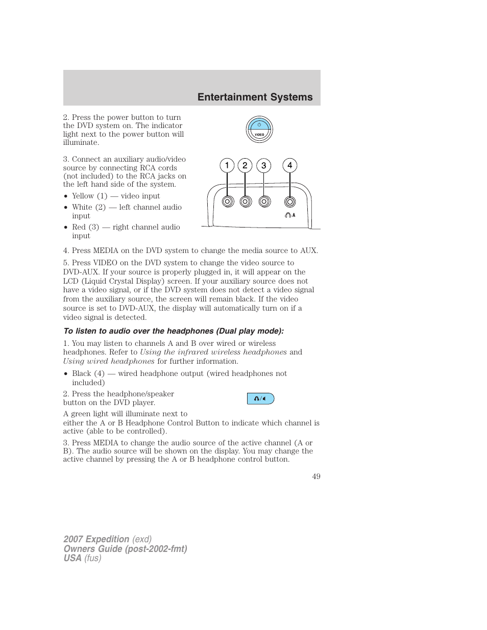 Entertainment systems | FORD 2007 Expedition v.2 User Manual | Page 49 / 376