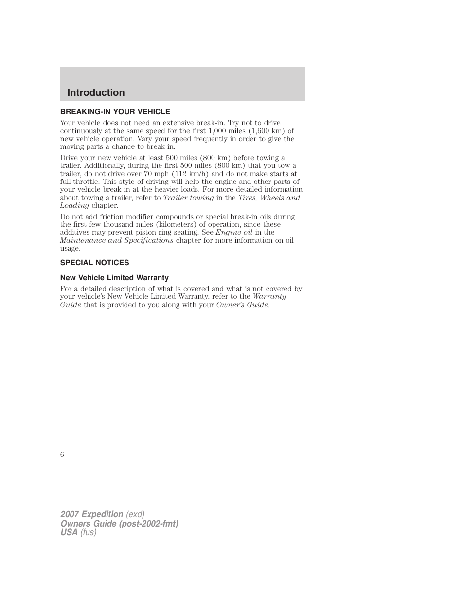 Breaking-in your vehicle, Special notices, New vehicle limited warranty | Introduction | FORD 2007 Expedition v.2 User Manual | Page 6 / 376