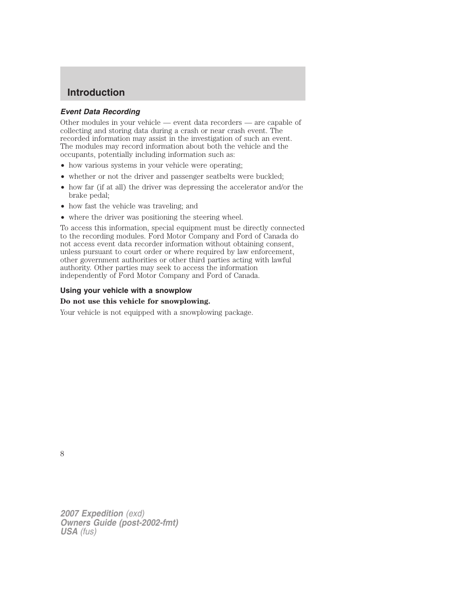 Event data recording, Using your vehicle with a snowplow, Introduction | FORD 2007 Expedition v.2 User Manual | Page 8 / 376