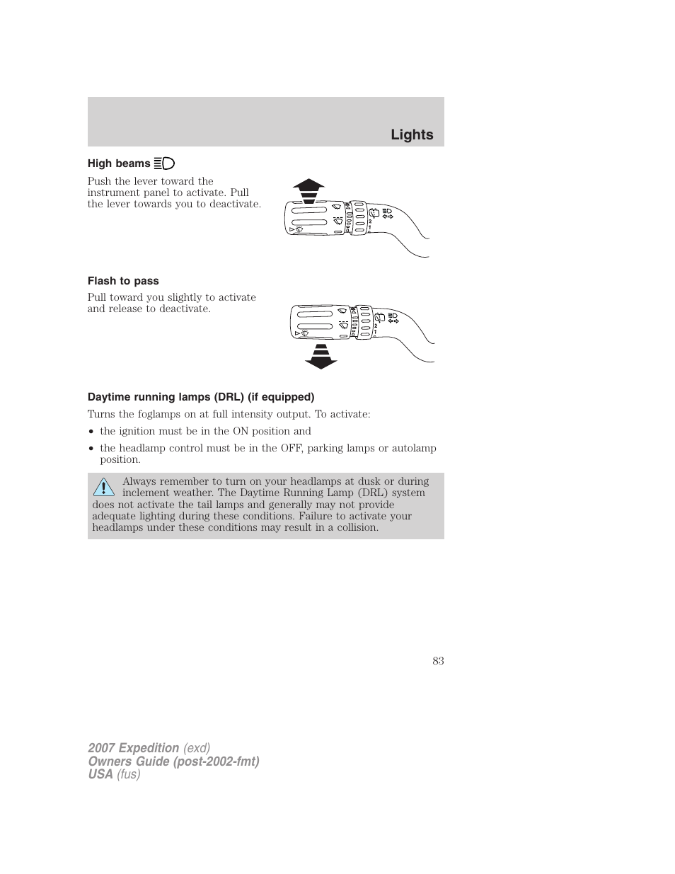 High beams, Flash to pass, Daytime running lamps (drl) (if equipped) | Lights | FORD 2007 Expedition v.2 User Manual | Page 83 / 376