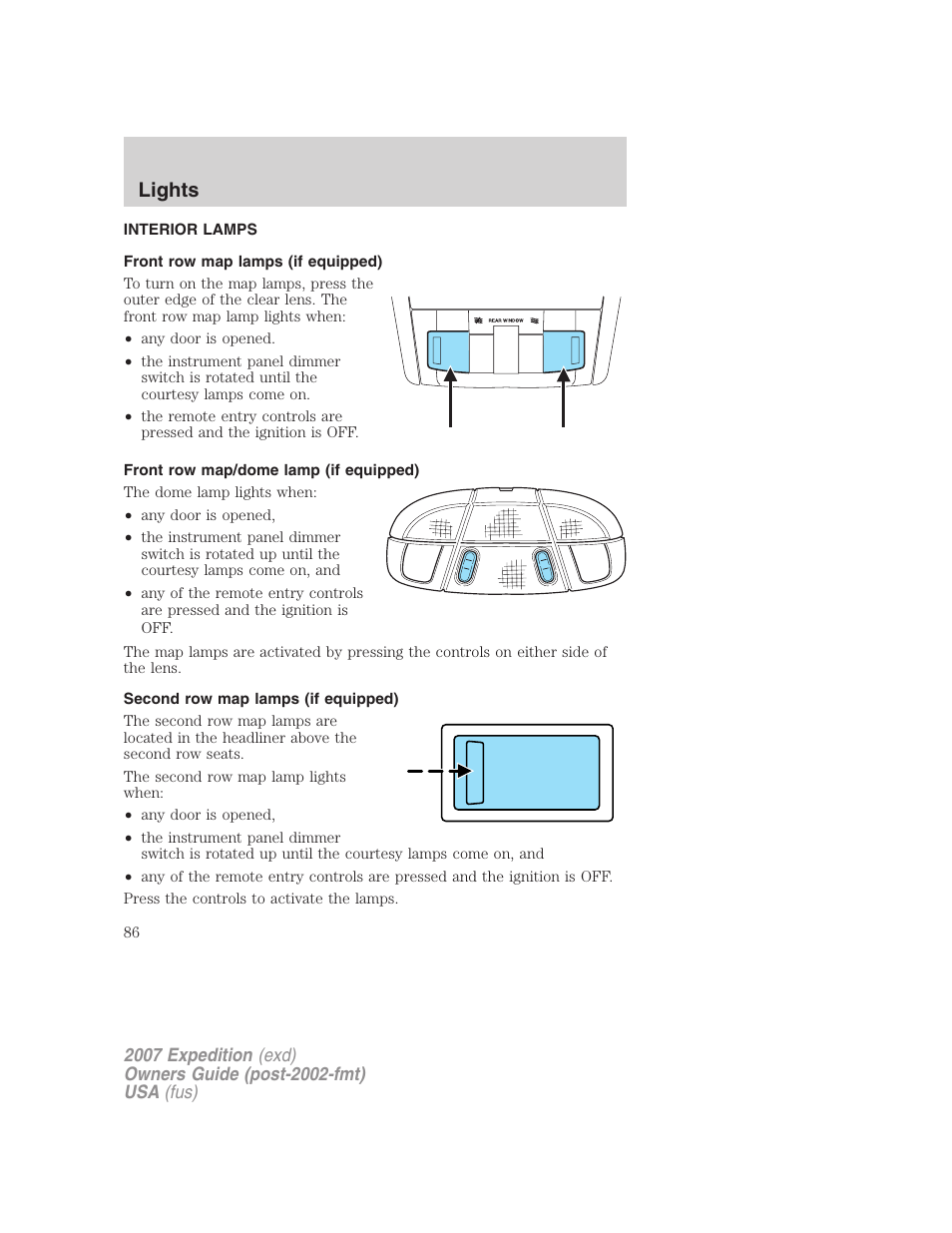 Interior lamps, Front row map lamps (if equipped), Front row map/dome lamp (if equipped) | Second row map lamps (if equipped), Lights | FORD 2007 Expedition v.2 User Manual | Page 86 / 376