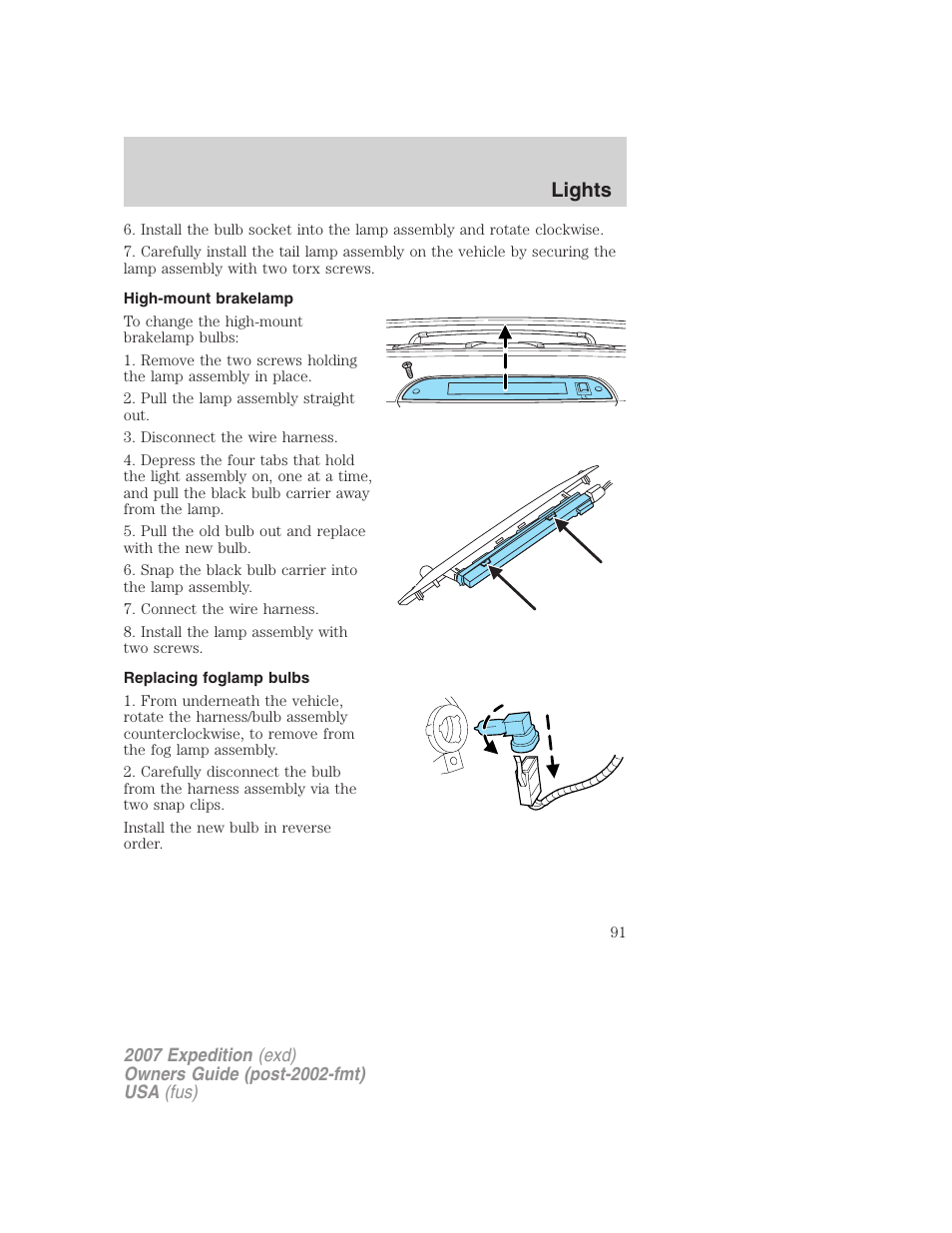 High-mount brakelamp, Replacing foglamp bulbs, Lights | FORD 2007 Expedition v.2 User Manual | Page 91 / 376