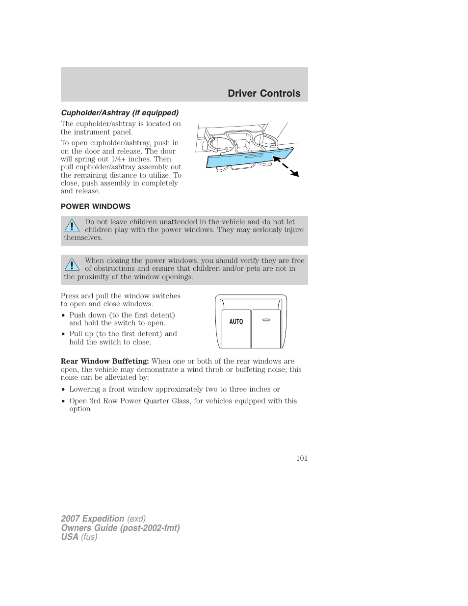 Cupholder/ashtray (if equipped), Power windows, Driver controls | FORD 2007 Expedition v.3 User Manual | Page 101 / 376