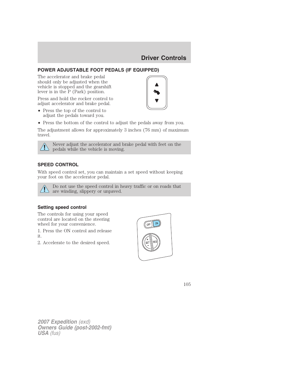 Power adjustable foot pedals (if equipped), Speed control, Setting speed control | Driver controls | FORD 2007 Expedition v.3 User Manual | Page 105 / 376